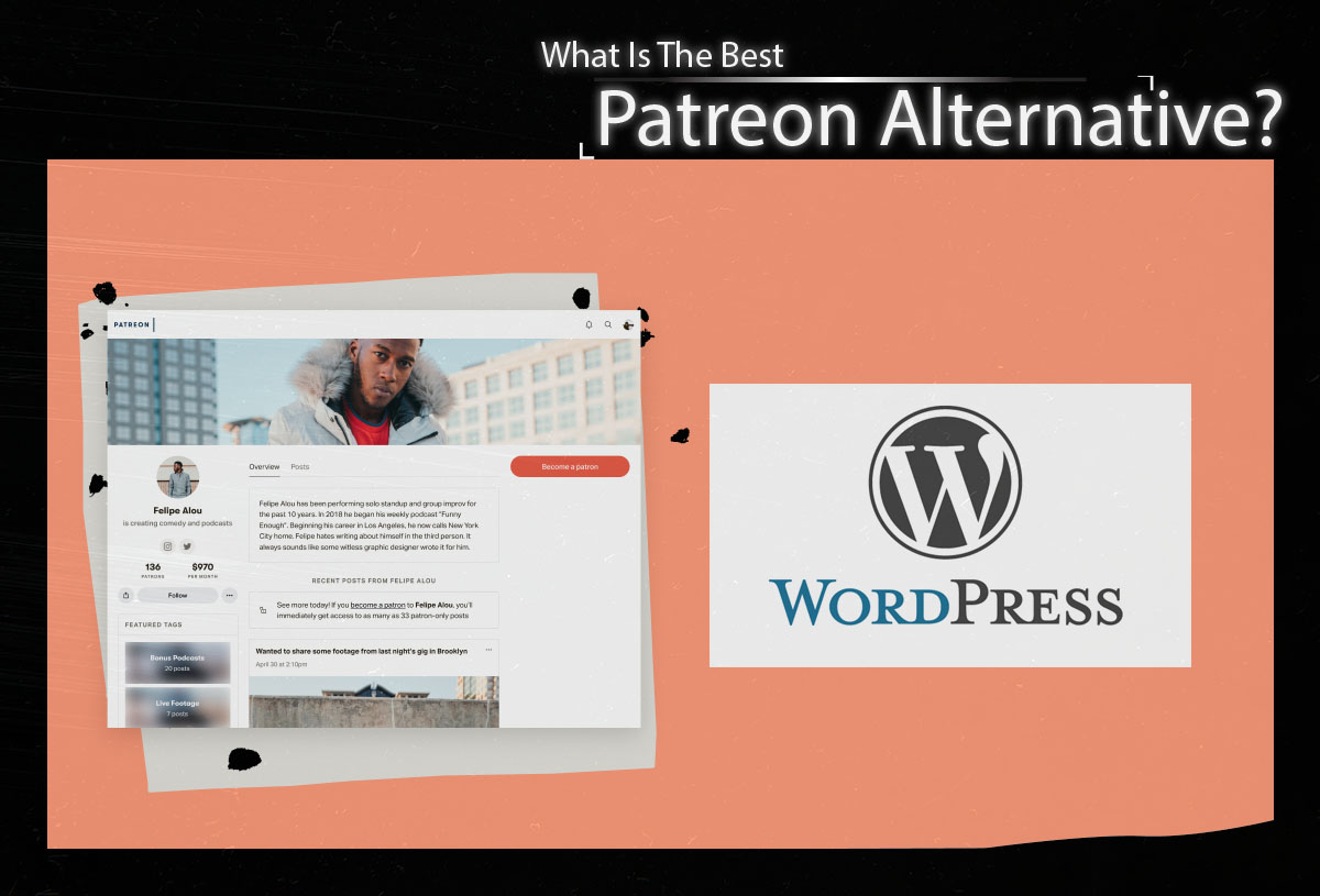 wordpress is the best patreon alternative